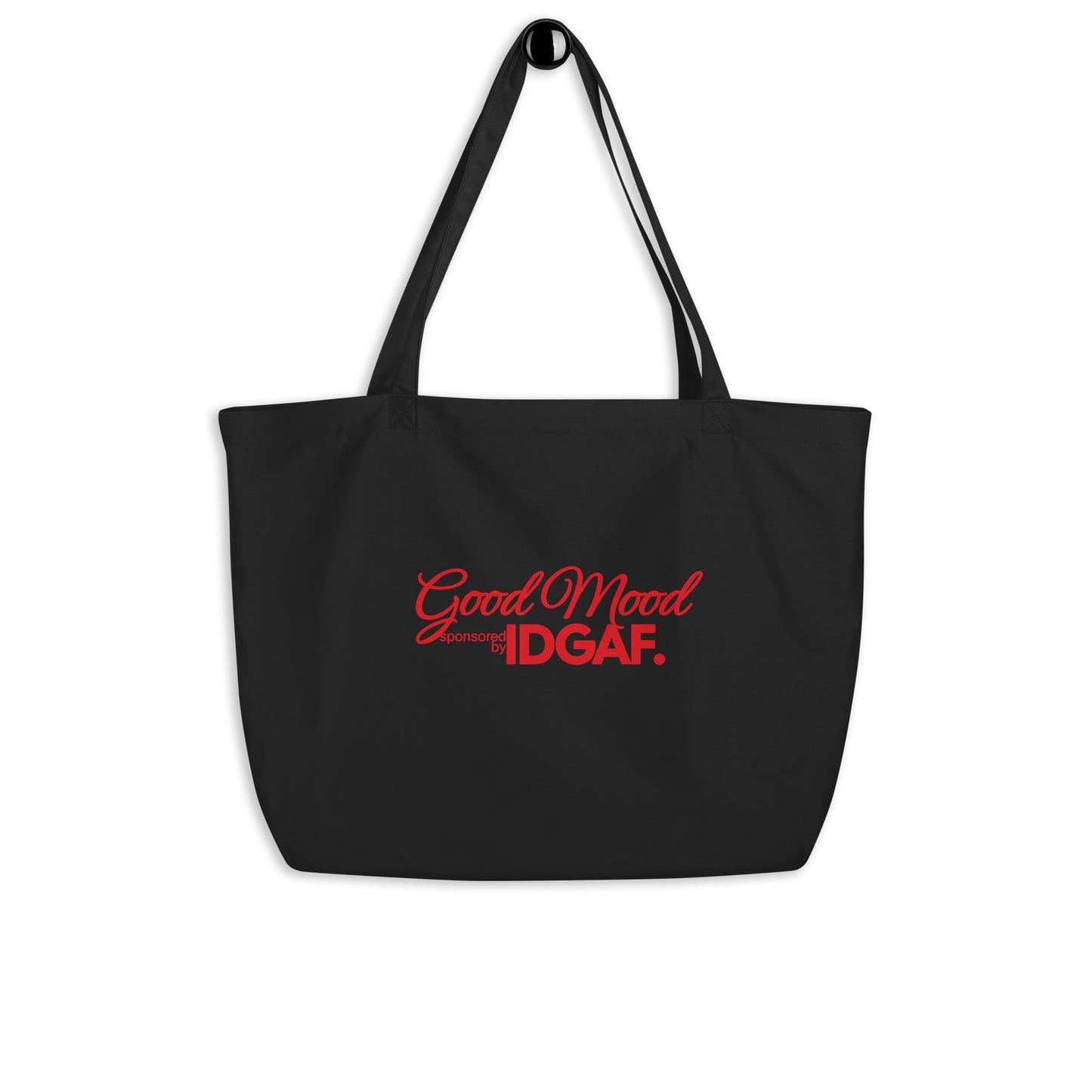 Black eco-tote bag with red "Good Mood sponsored by IDGAF" text