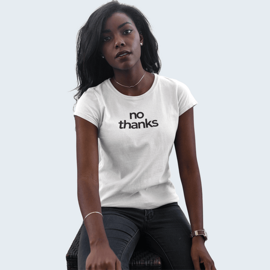 No Thanks Graphic T-Shirt
