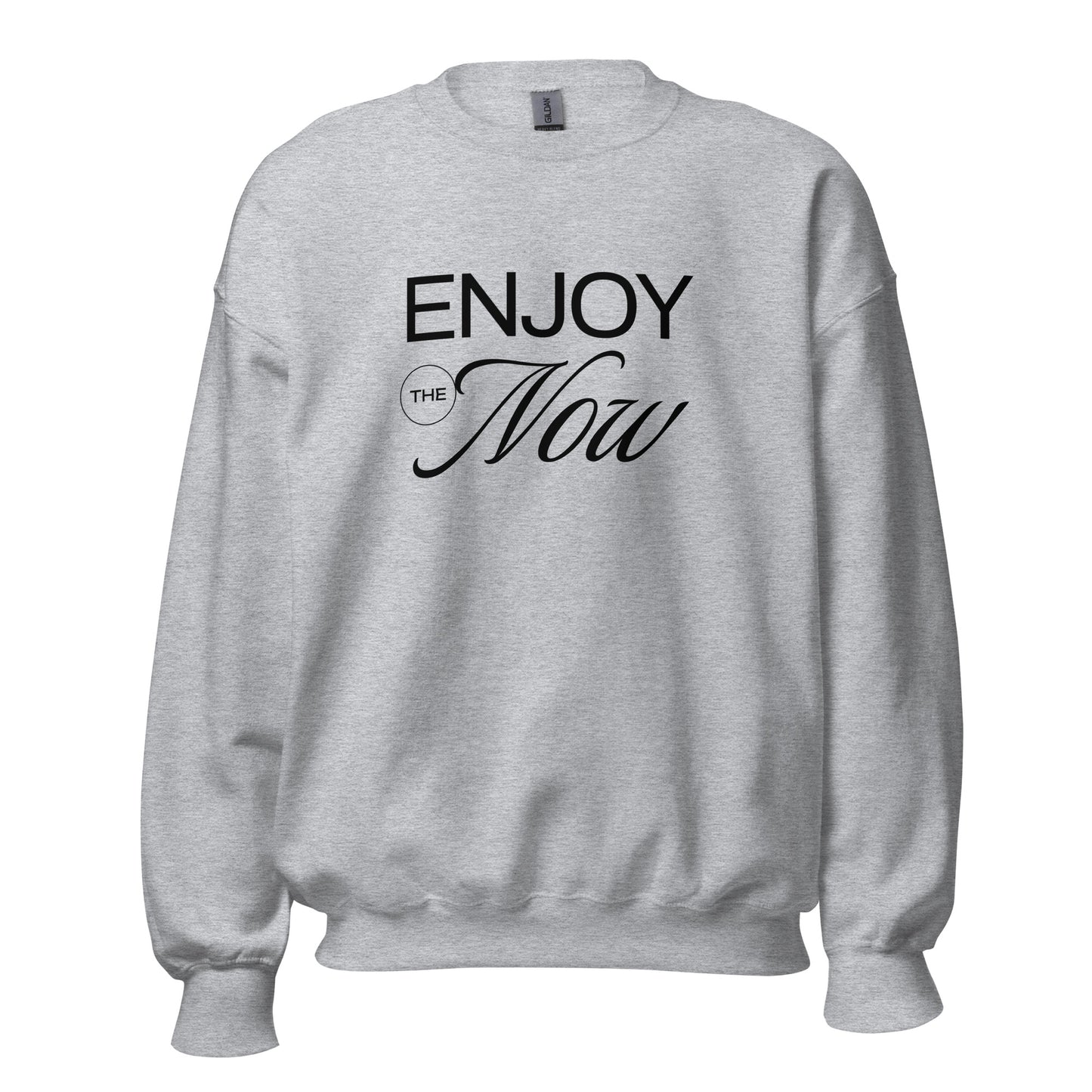 Enjoy The Now Graphic Sweatshirt