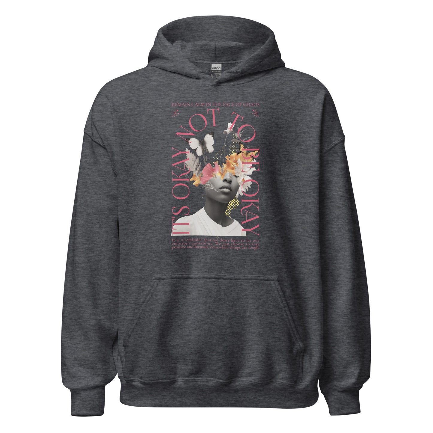 It's Okay Not To Be Okay Graphic Hoodie