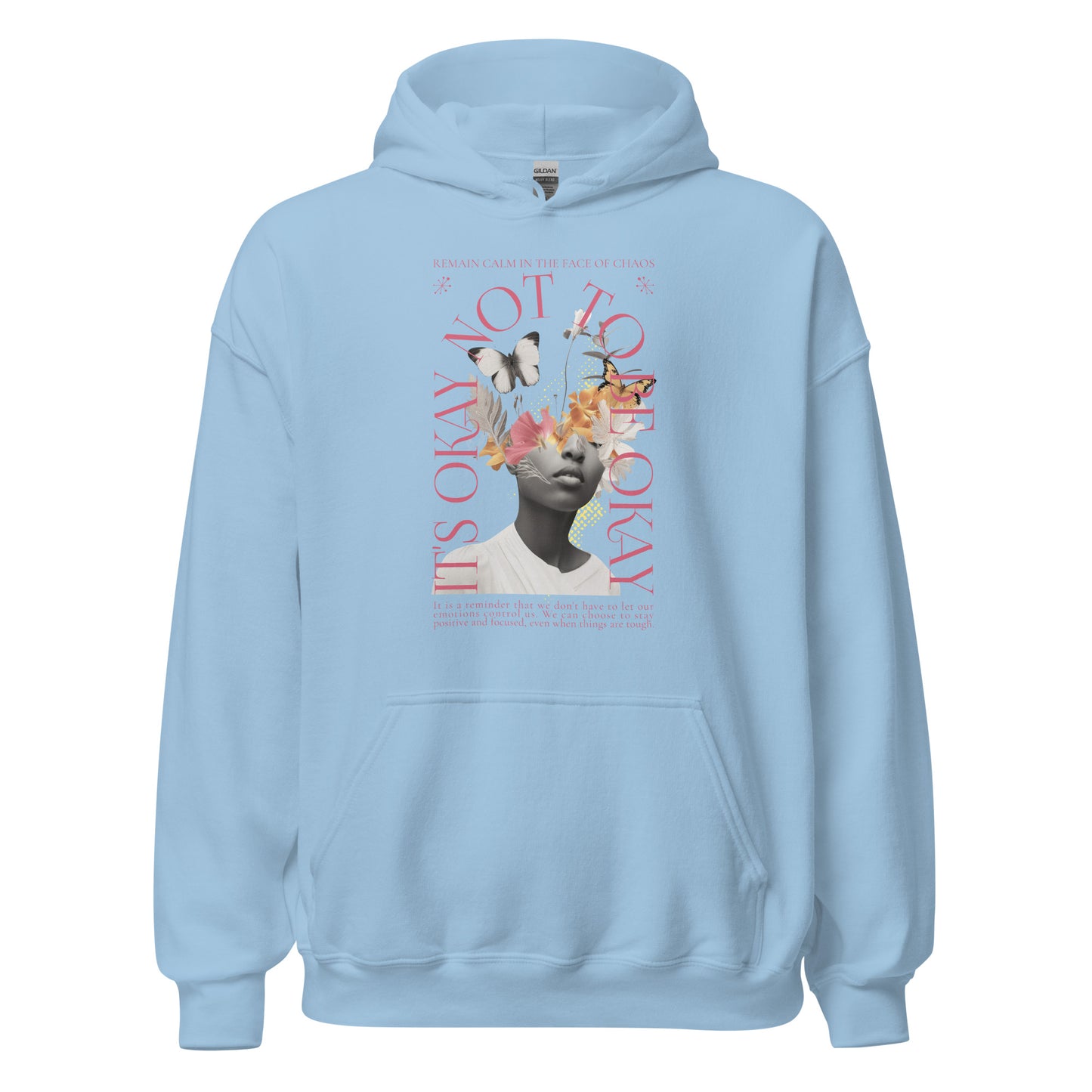 It's Okay Not To Be Okay Graphic Hoodie