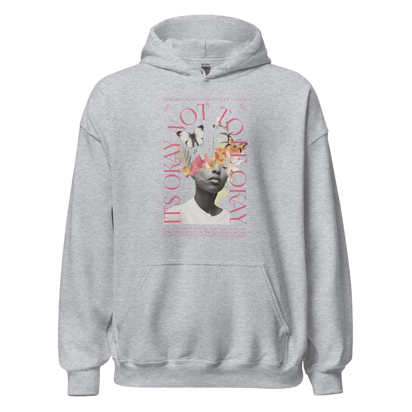 It's Okay Not To Be Okay Graphic Hoodie