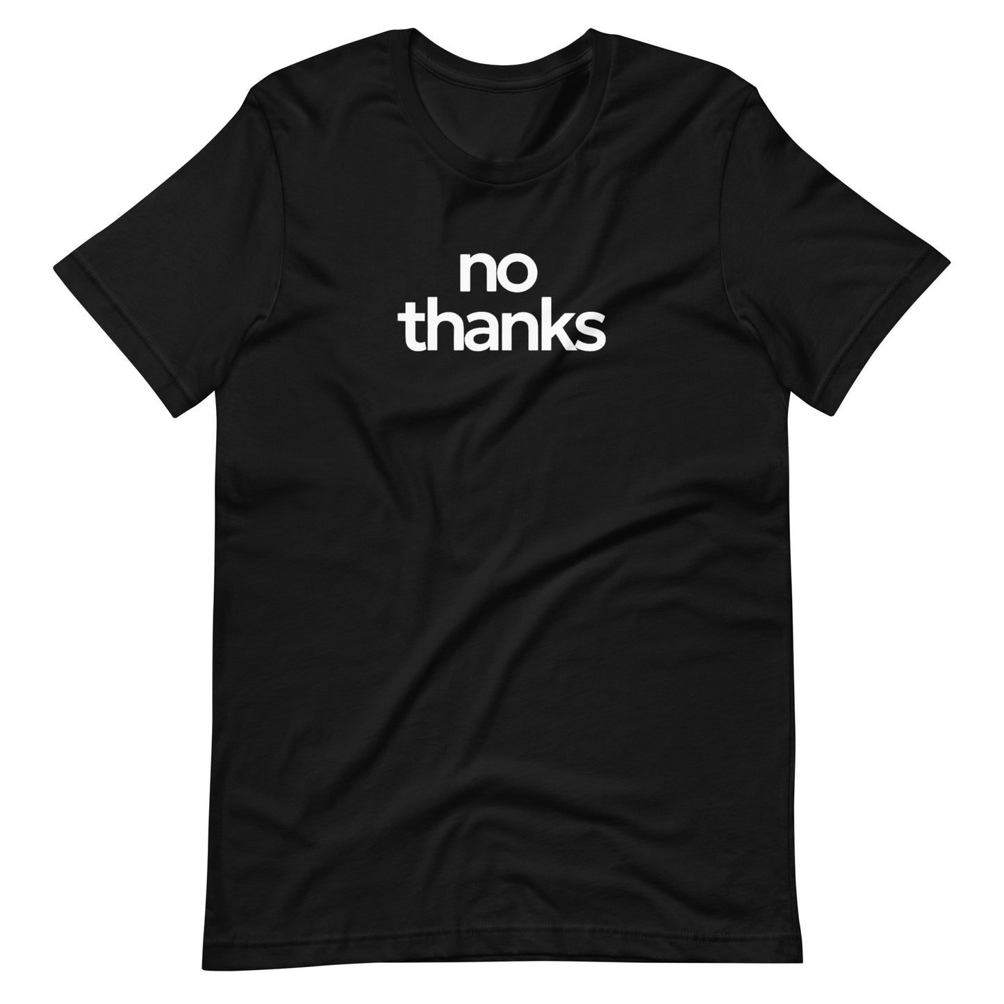 No Thanks Graphic T-Shirt